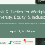 Title card from Tool & Tactics for Workplace DEI webinar